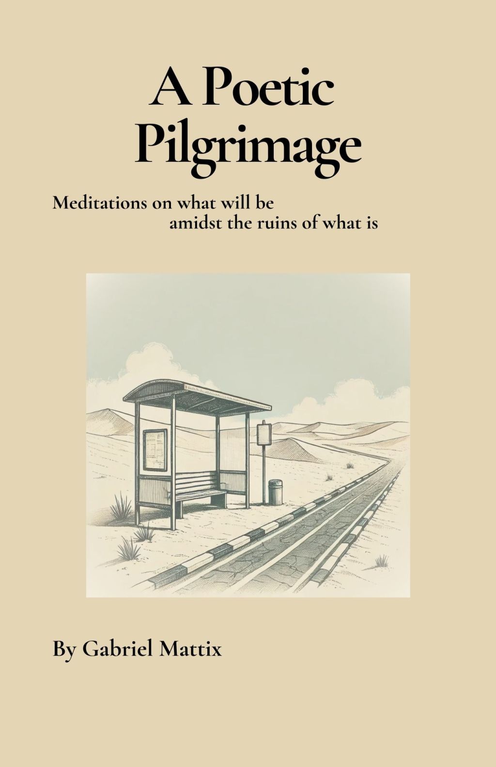 BIG ANNOUNCEMENT! — A POETIC PILGRIMAGE — NEW BOOK Available Now!